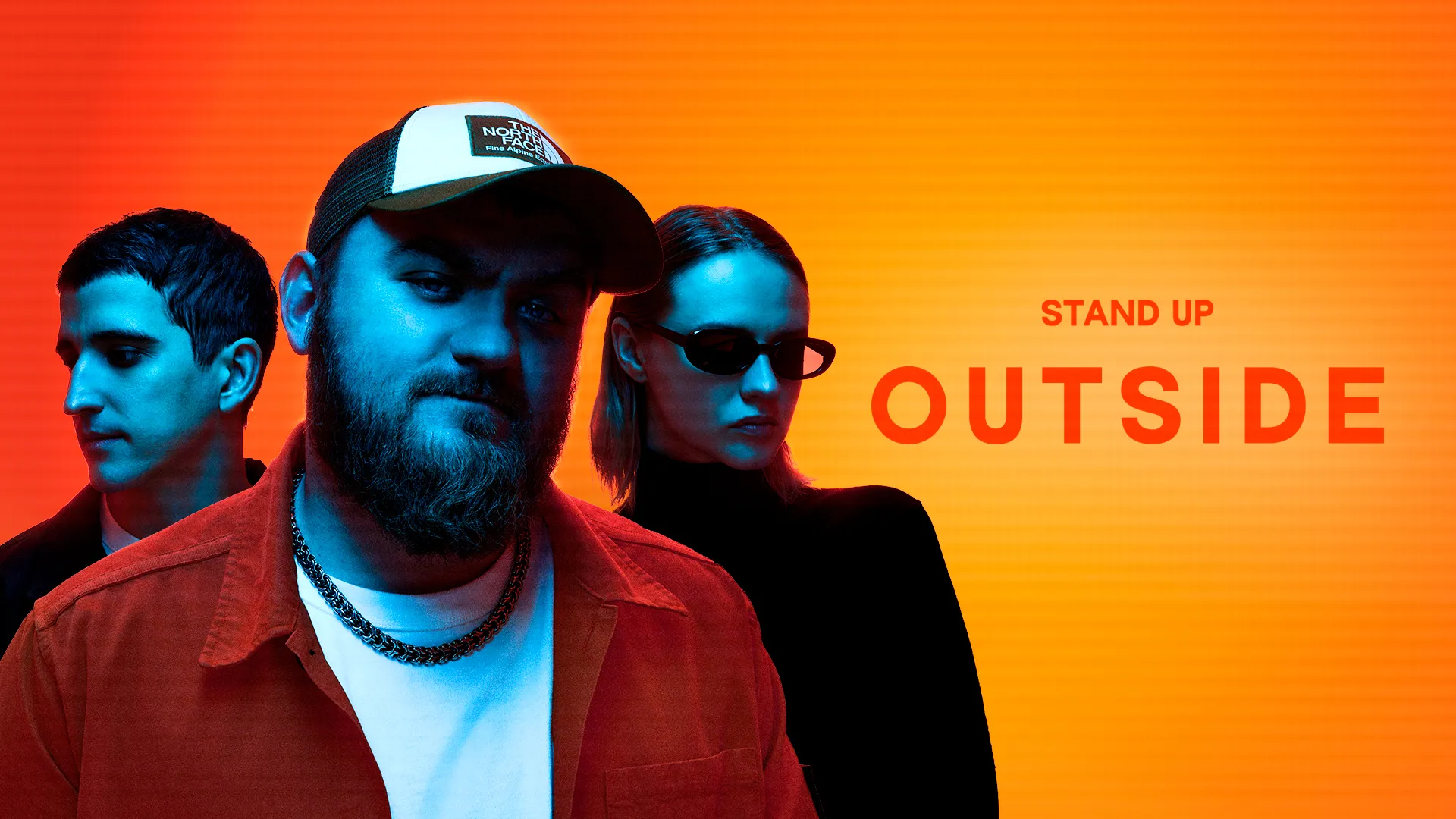 OUTSIDE STAND UP